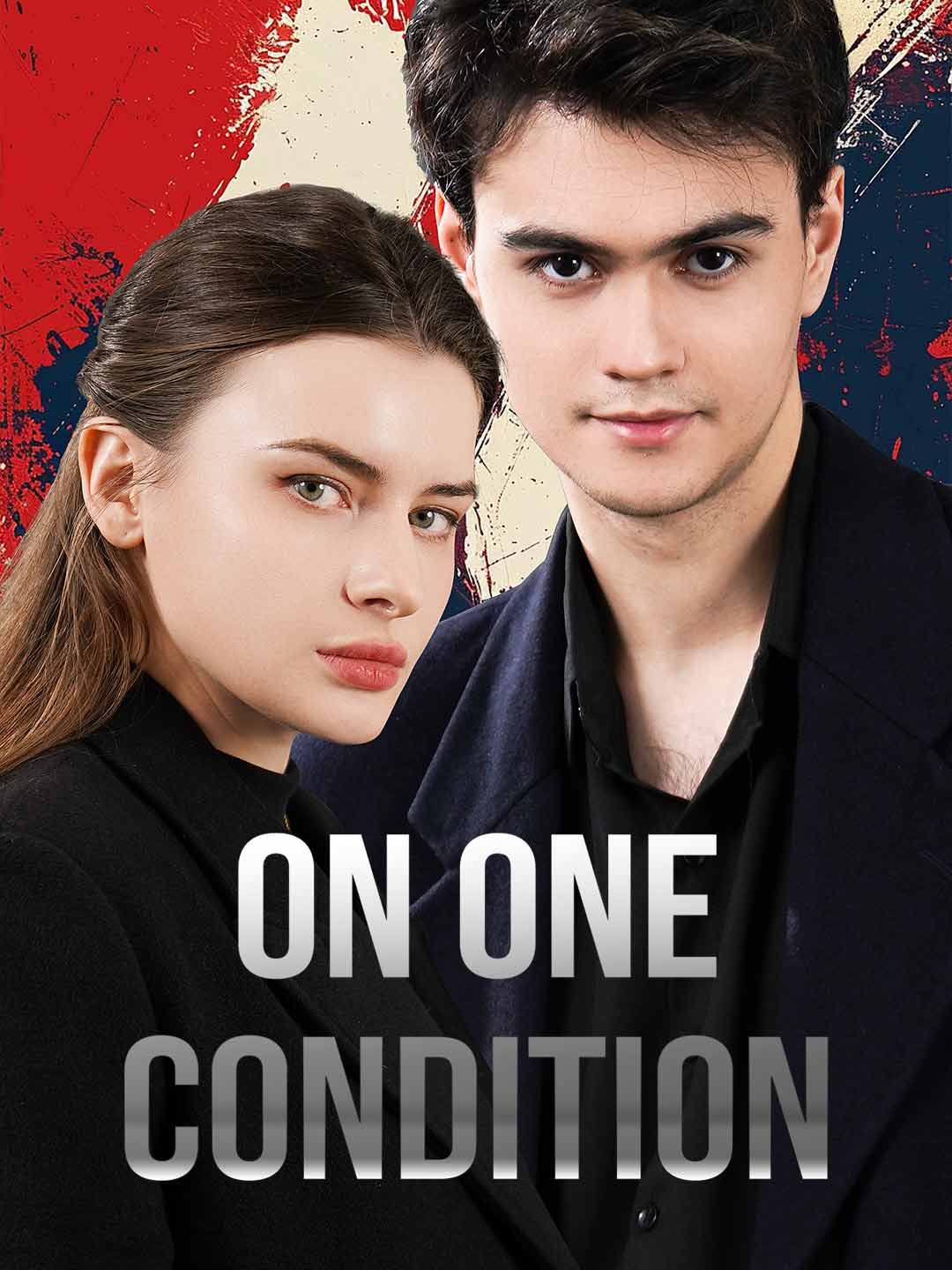 On One Condition
