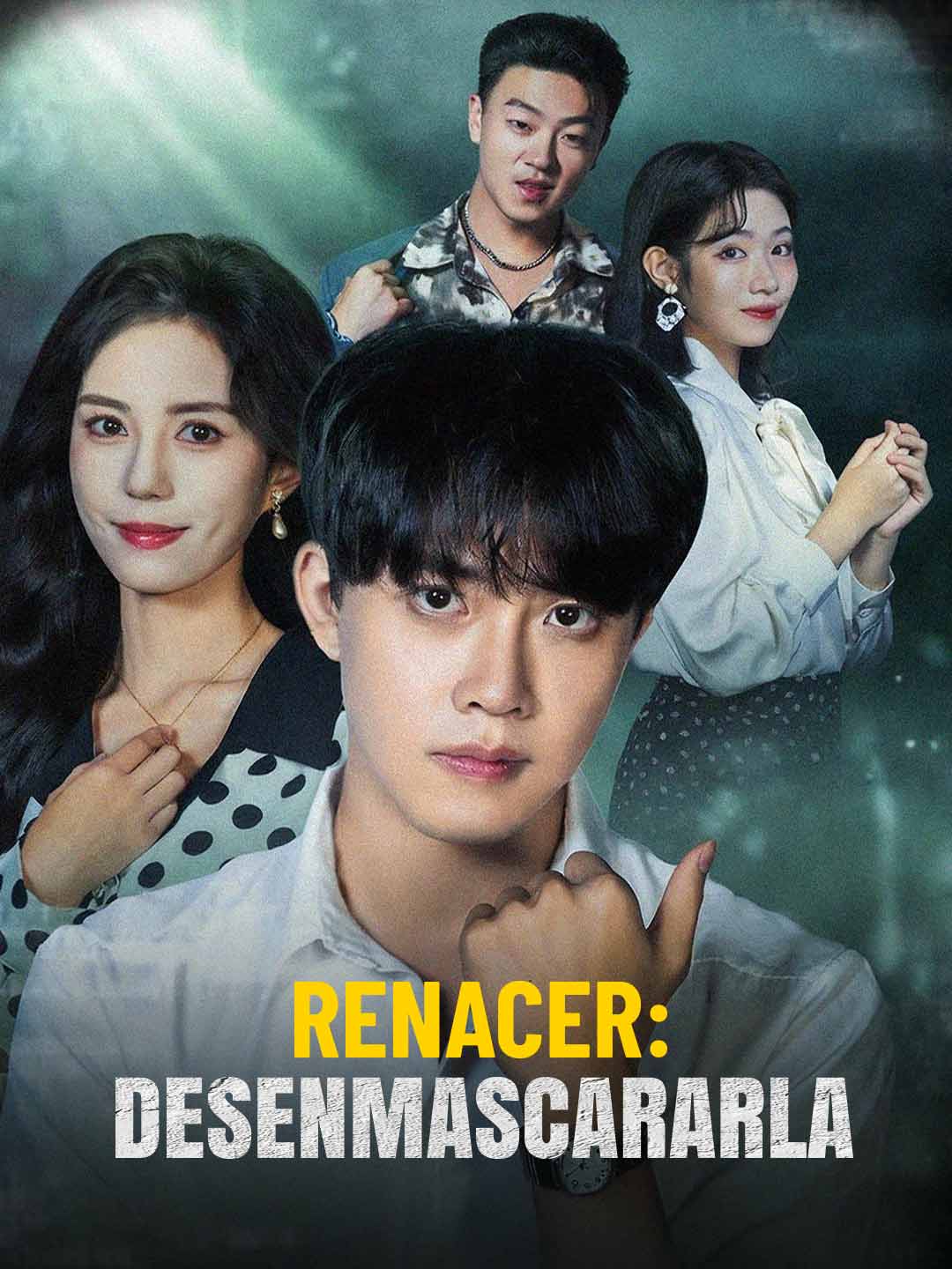 Renacer: Desenmascarada