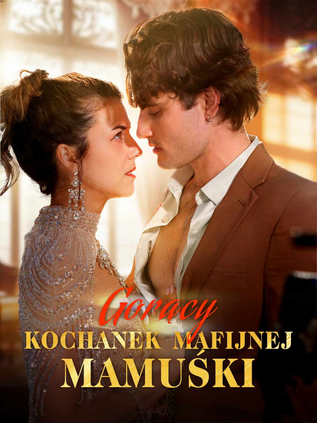 Gorący kochanek mafijnej mamuśki
