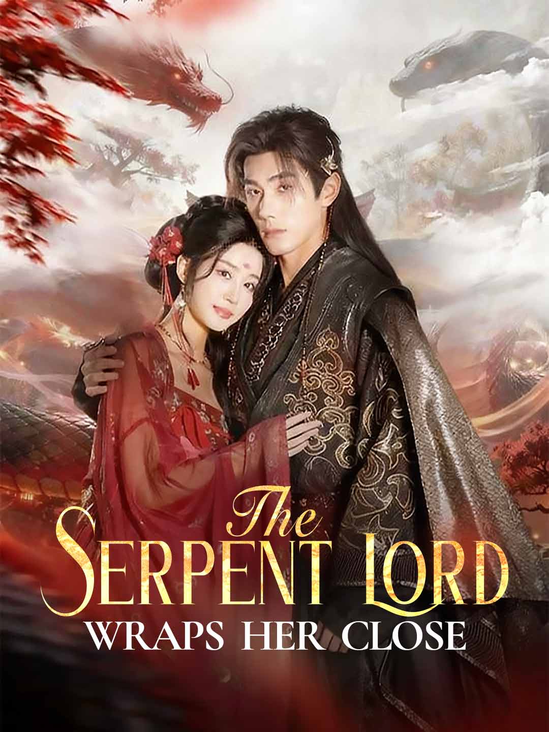 The Serpent Lord Wraps Her Close
