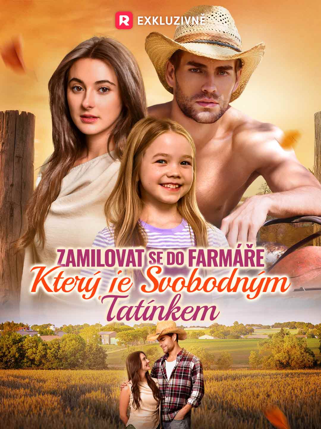 [nadabovaný] Zamilovat se do farmáře, který je svobodným tatínkem
