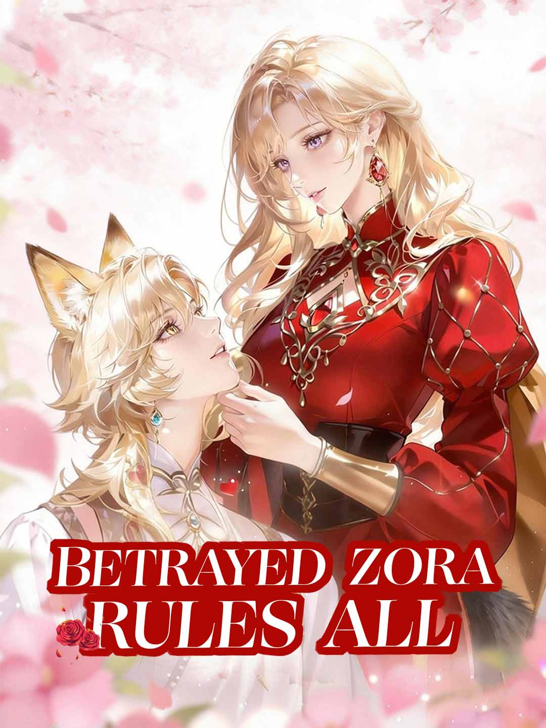 Betrayed Zora Rules All(English-dubbed)