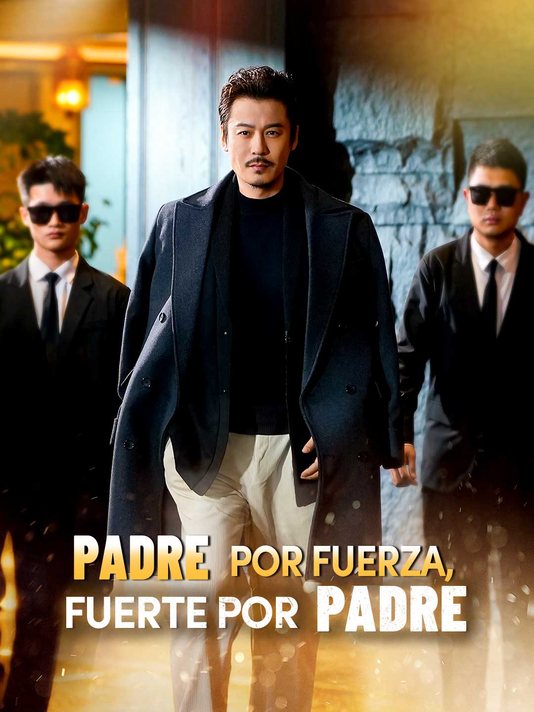 [doblado] Padre por fuerza, fuerte por padre
