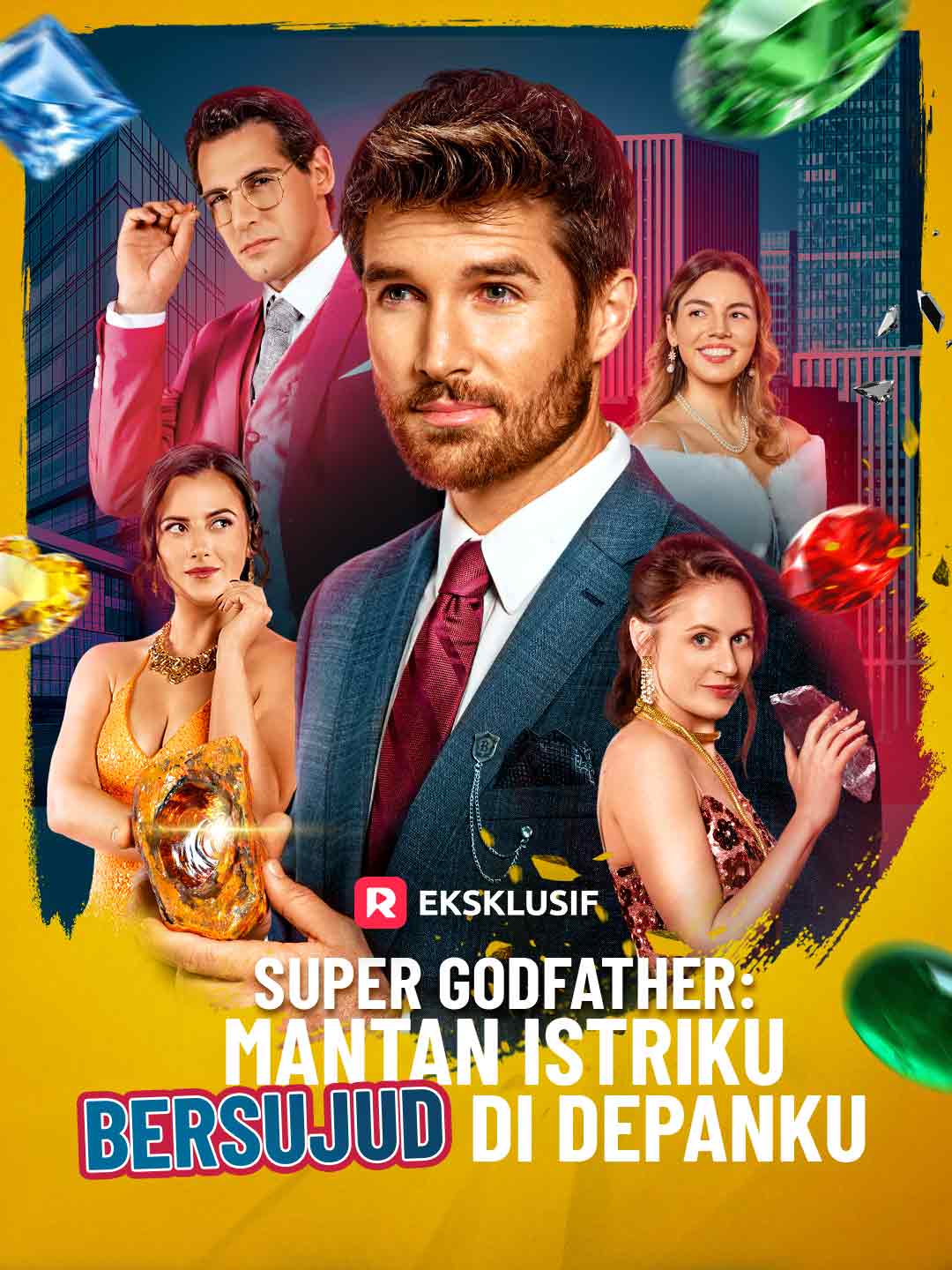 [Versi Dub] Super Godfather: Mantan Istriku Bersujud di Depanku