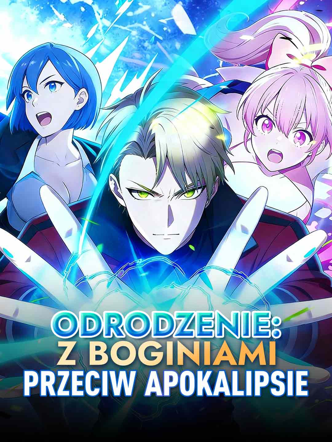 Odrodzenie: Z boginiami przeciw apokalipsie