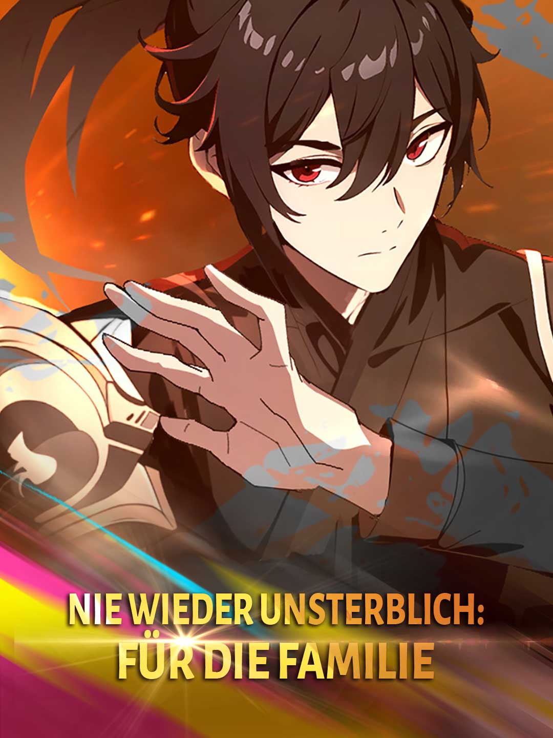 Nie wieder unsterblich: Für die Familie