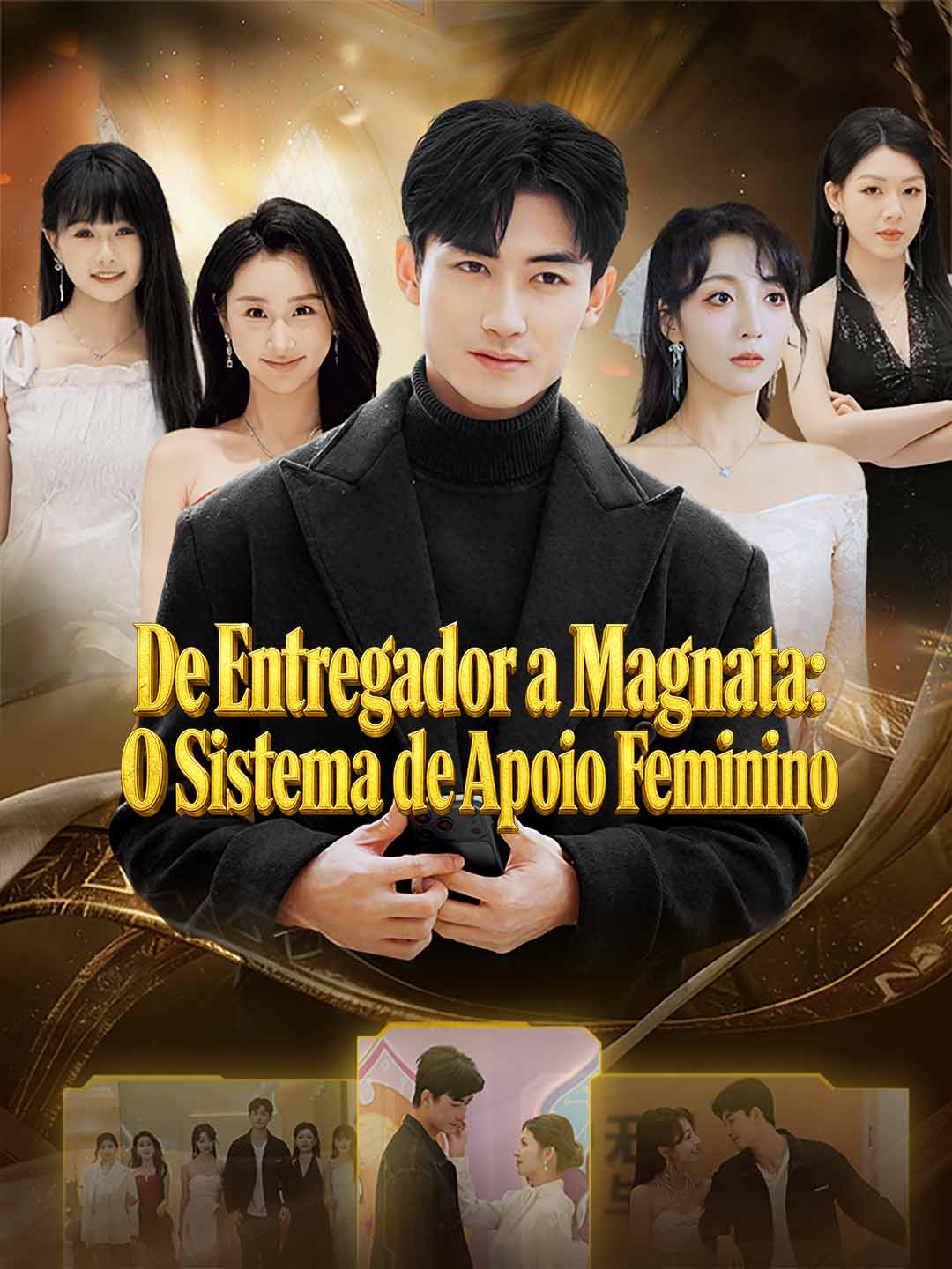 De Entregador a Magnata: O Sistema de Apoio Feminino