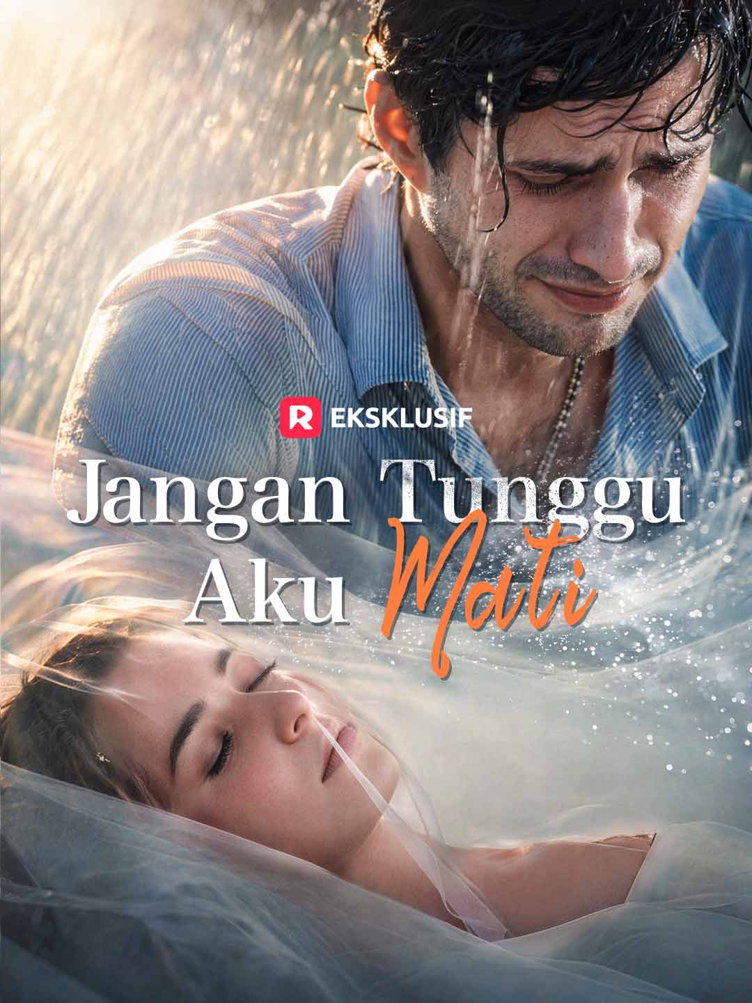 Jangan Tunggu Aku Mati