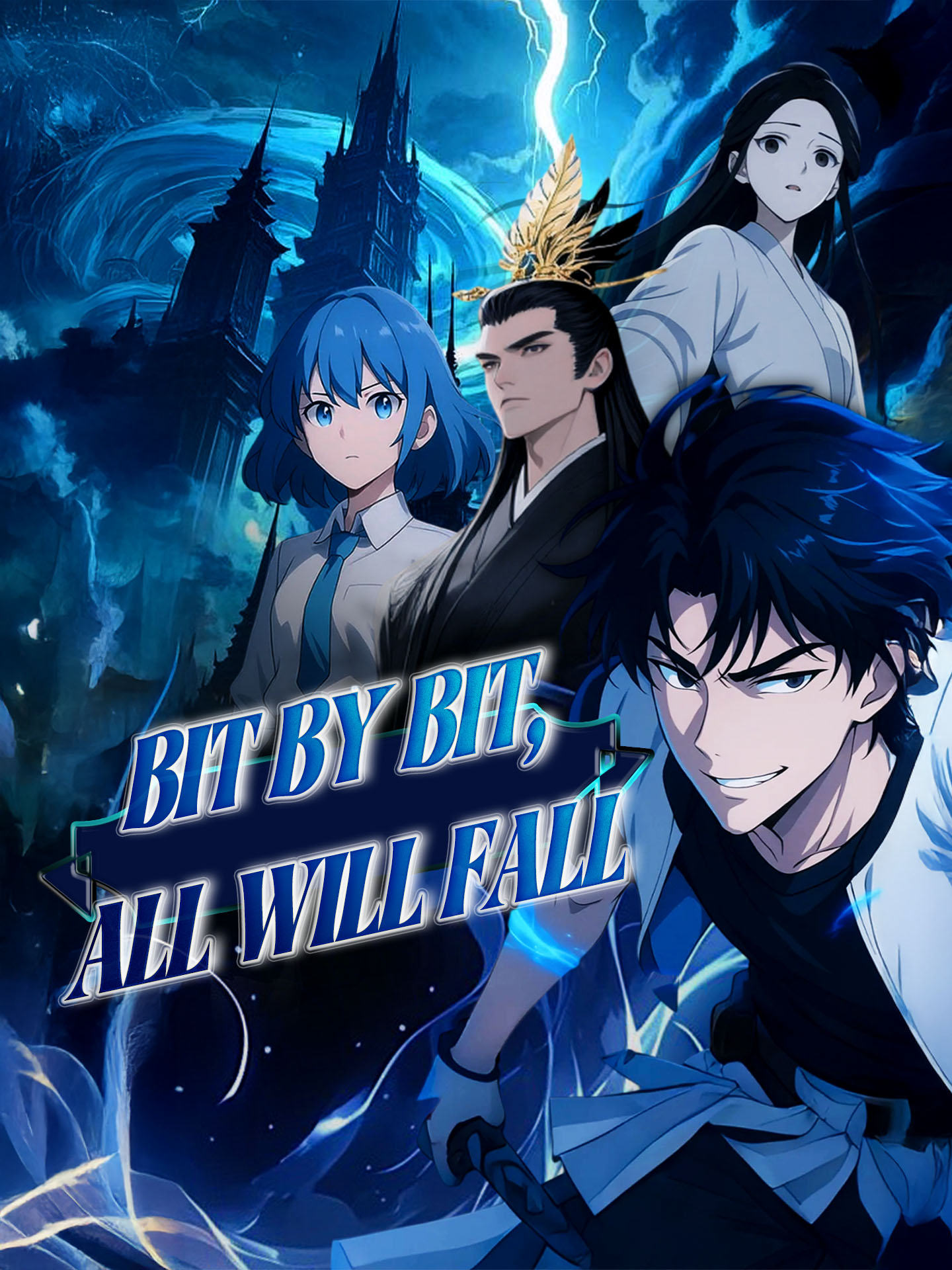 Bit by Bit, All Will Fall