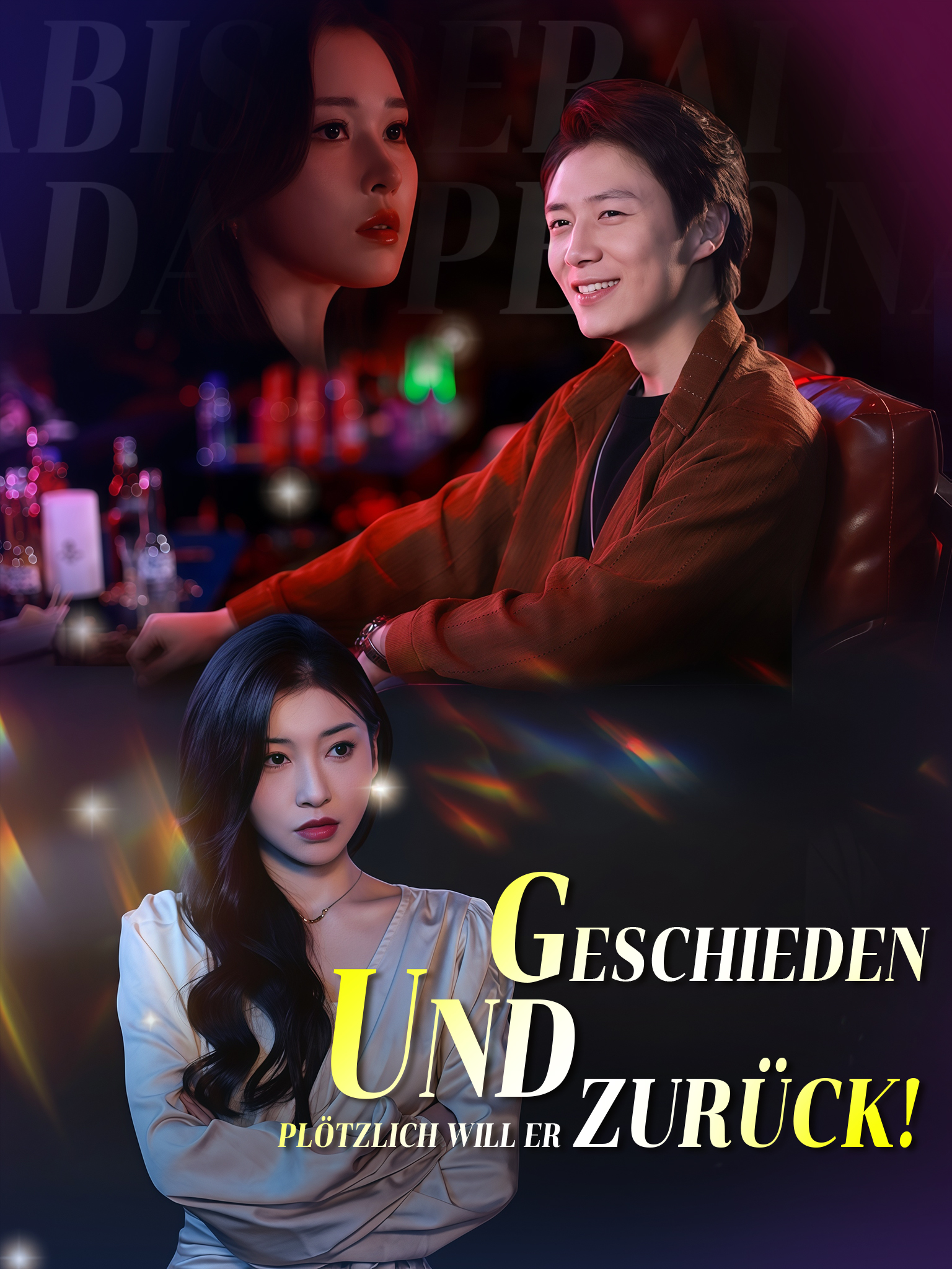 Geschieden, und plötzlich will er zurück!