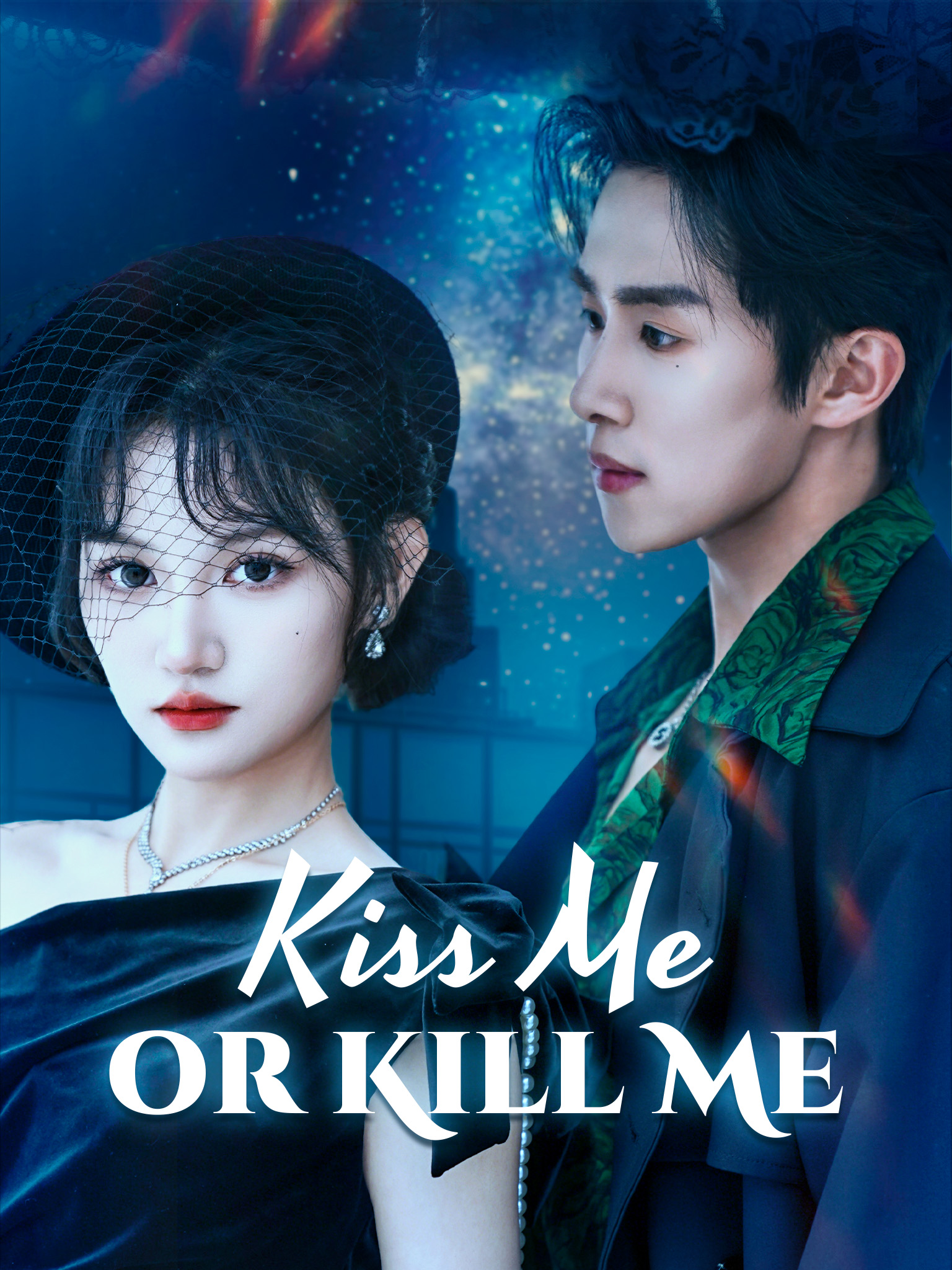 Kiss Me or Kill Me