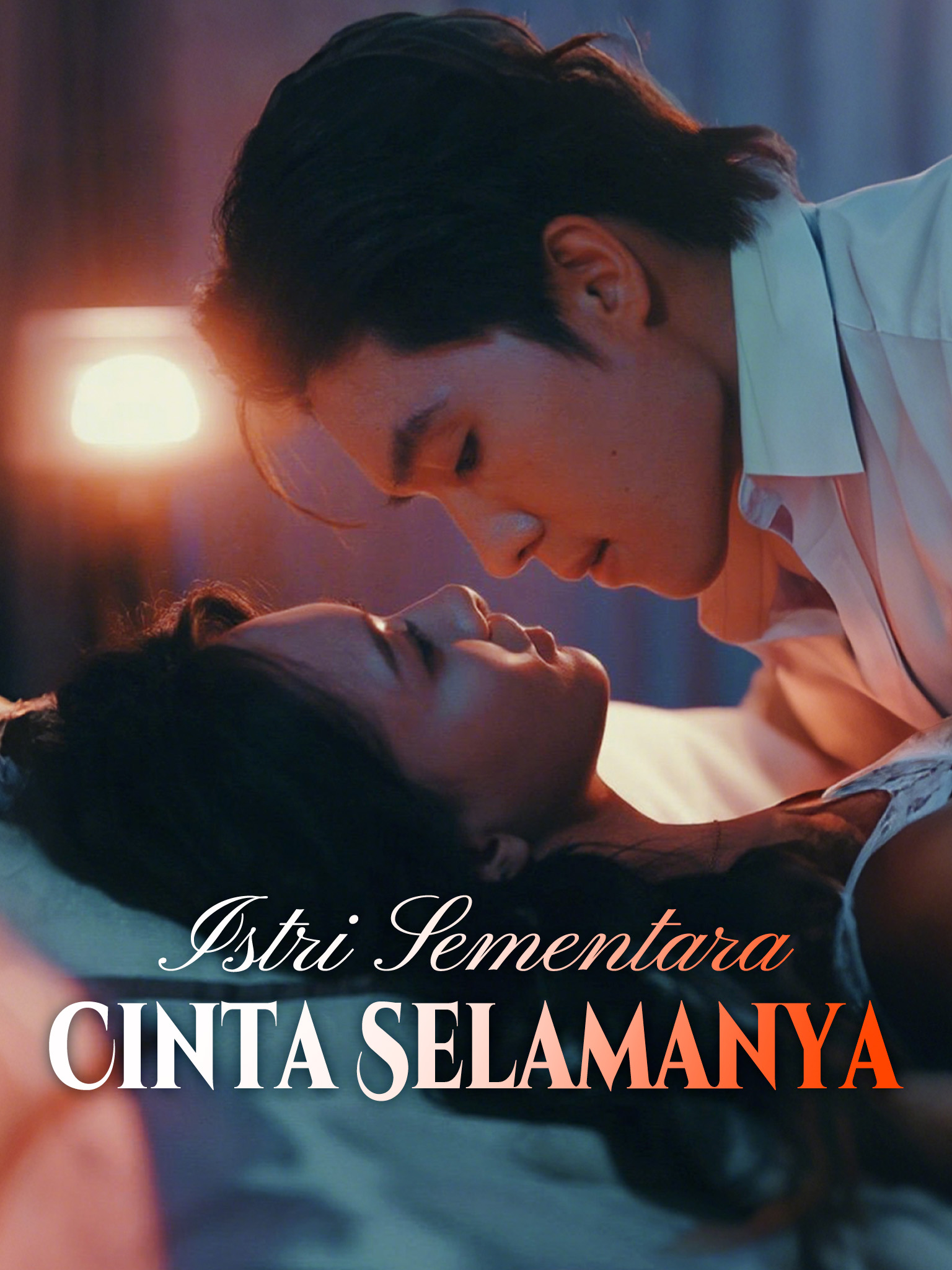 Istri Sementara, Cinta Selamanya