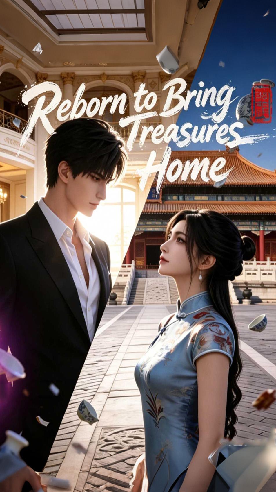 Reborn to Bring Treasures Home
