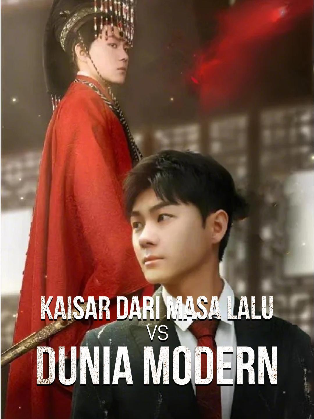 Kaisar dari Masa Lalu vs Dunia Modern