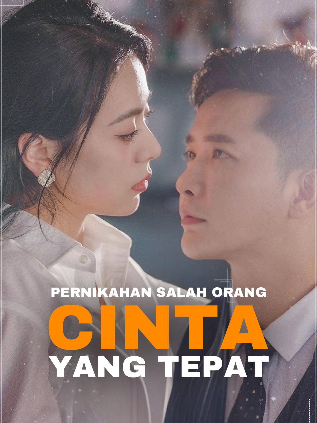 Pernikahan Salah Orang, Cinta yang Tepat