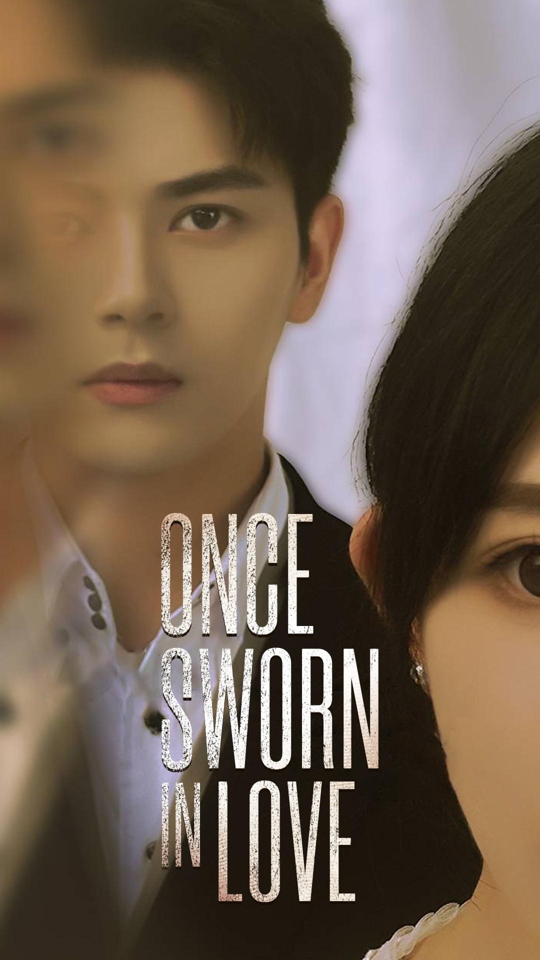 Once Sworn in Love