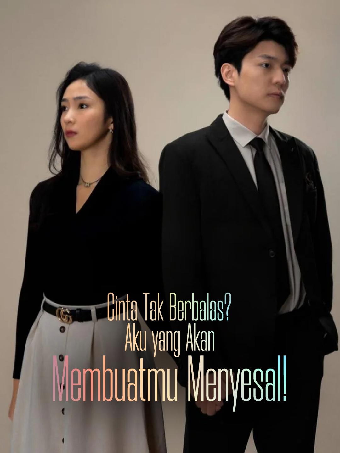 Cinta Tak Berbalas? Aku yang Akan Membuatmu Menyesal!