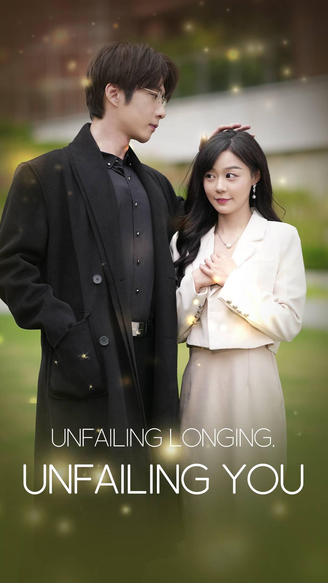 Unfailing Longing, Unfailing You