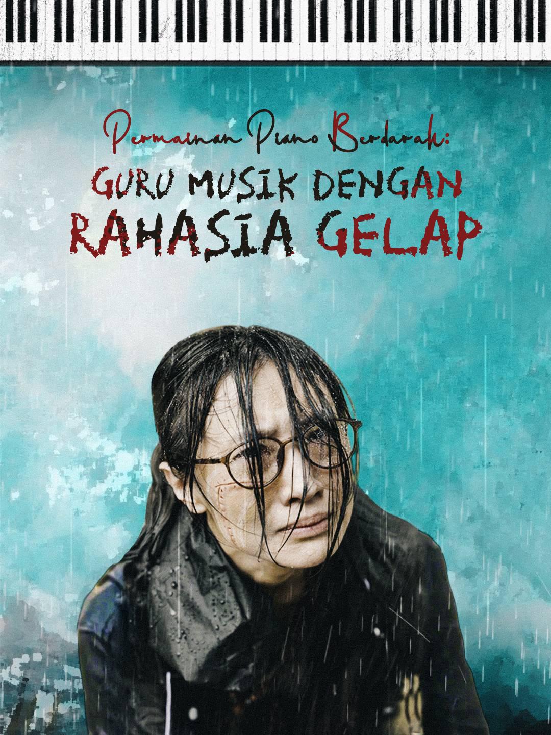 Permainan Piano Berdarah: Guru Musik dengan Rahasia Gelap
