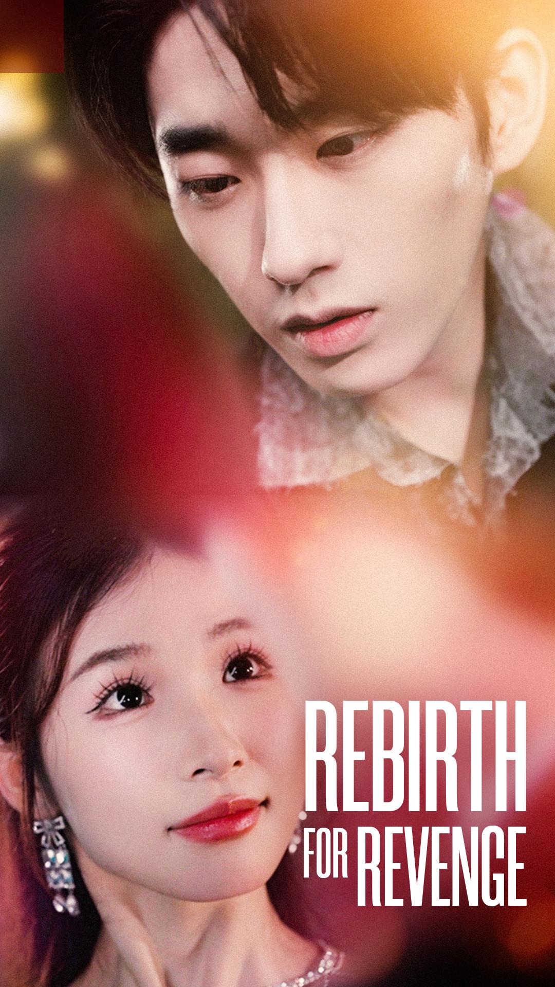 Rebirth for Revenge