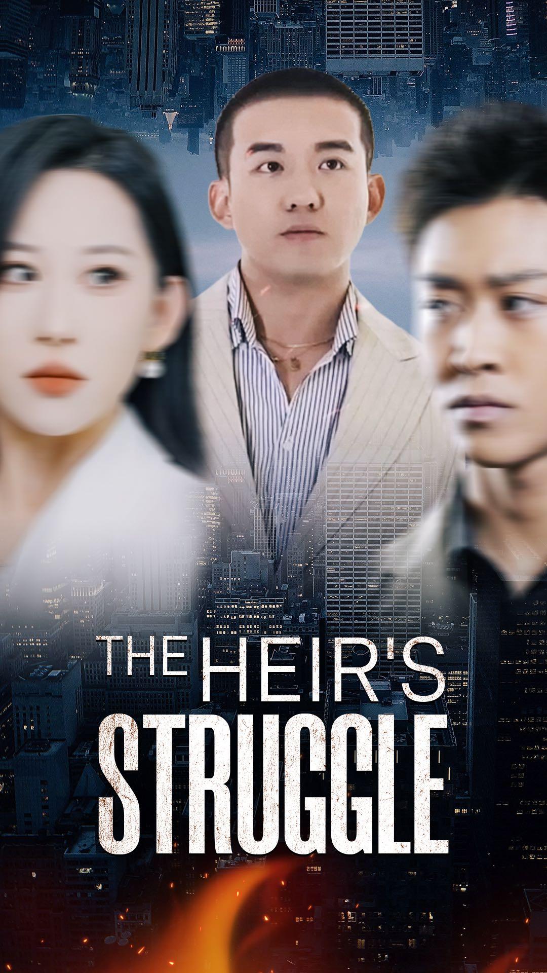 The Heir's Struggle
