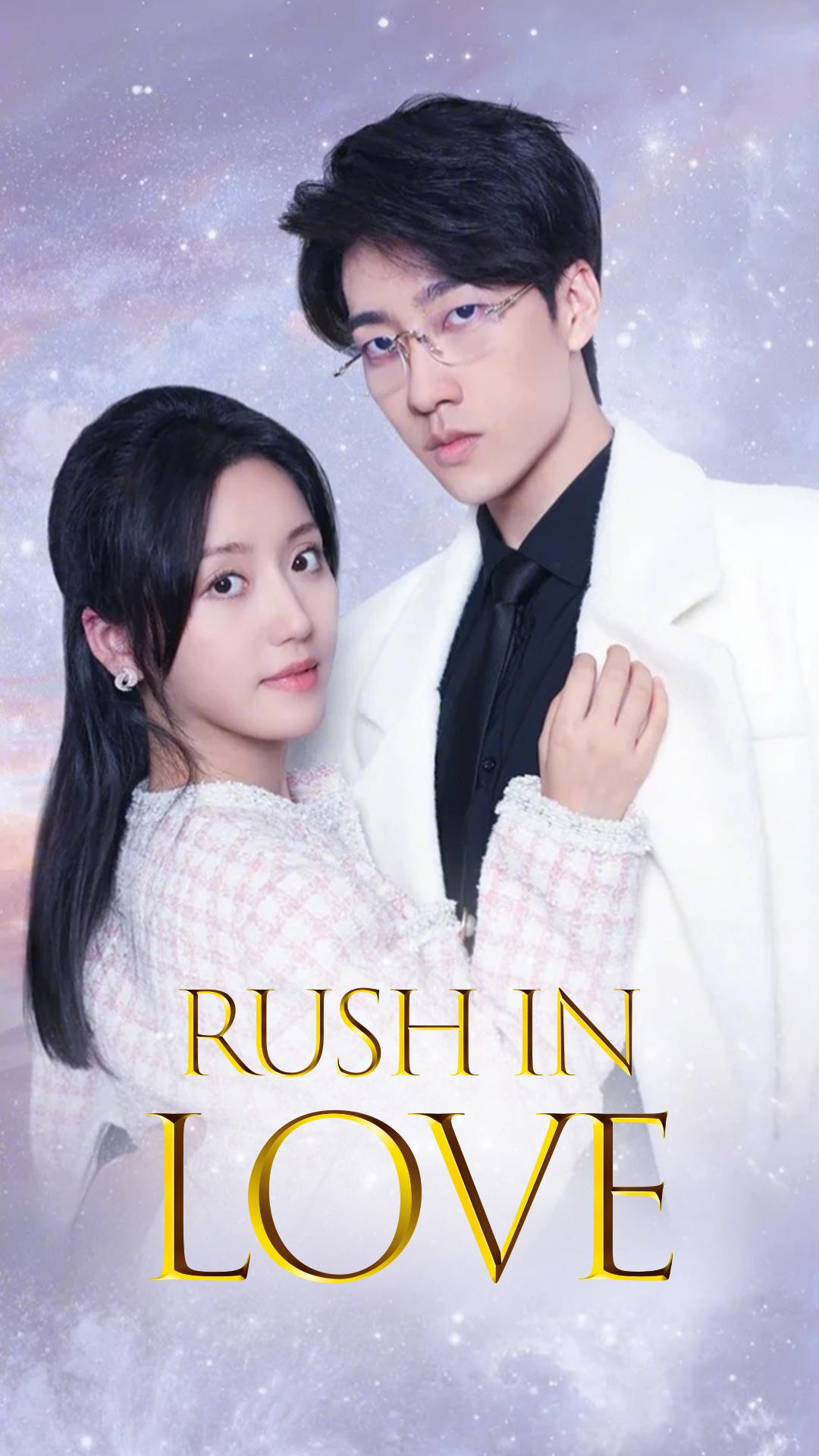 Rush in Love