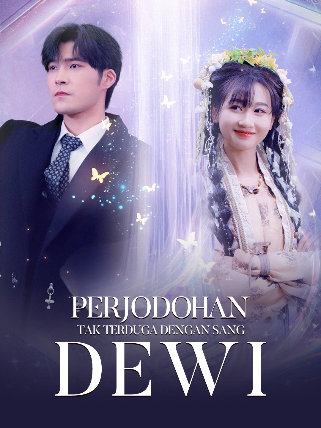 Perjodohan Tak Terduga dengan Sang Dewi