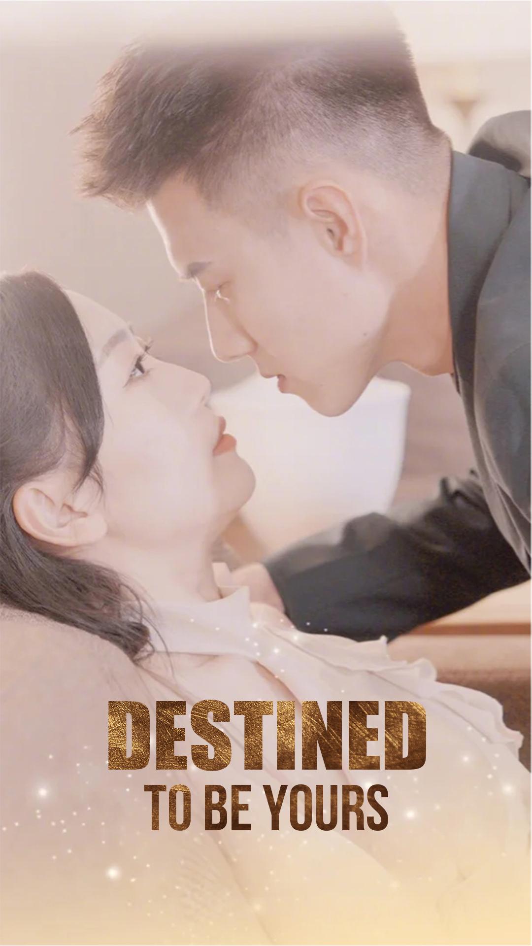 Destined to Be Yours