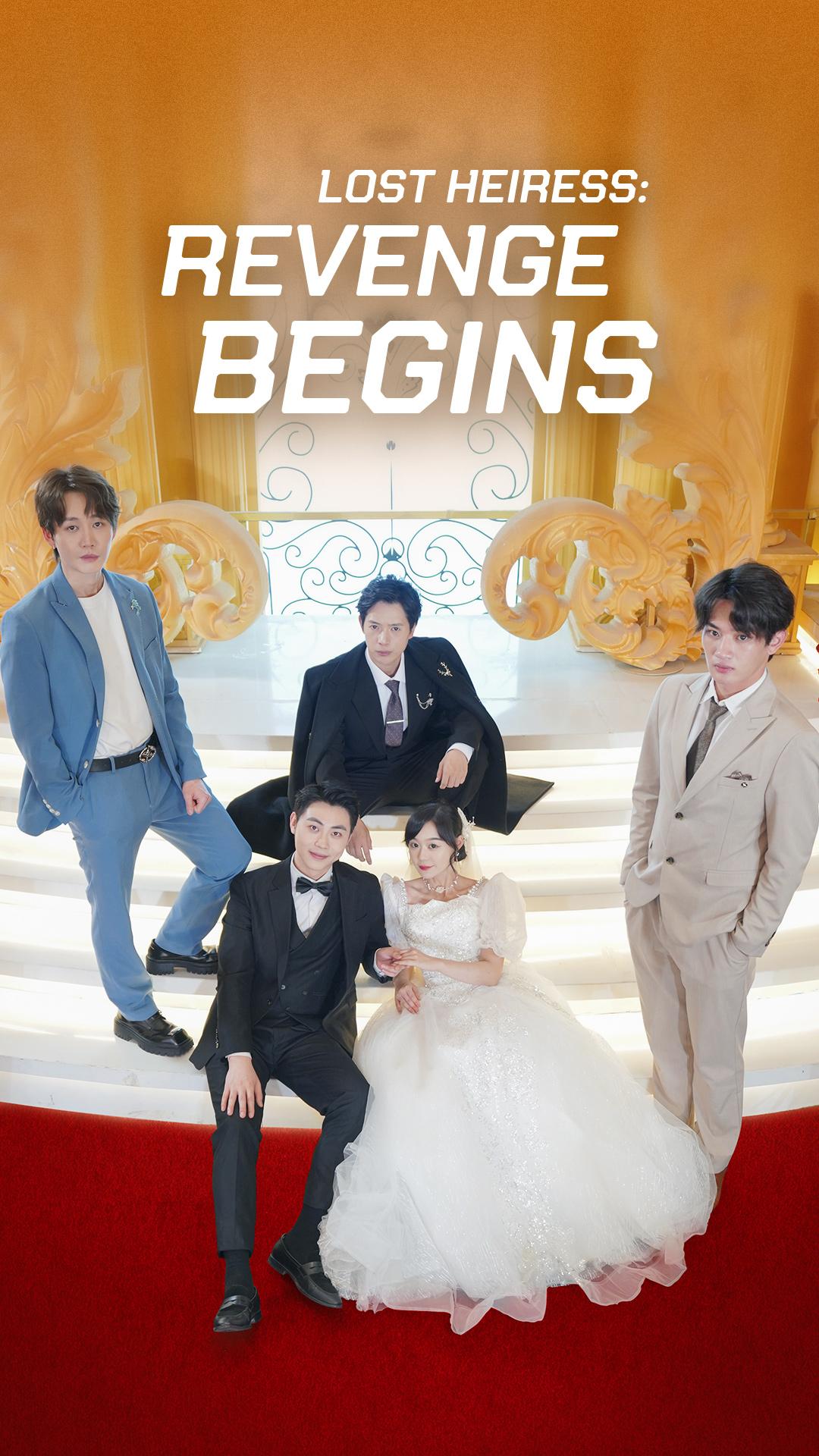 Lost Heiress: Revenge Begins