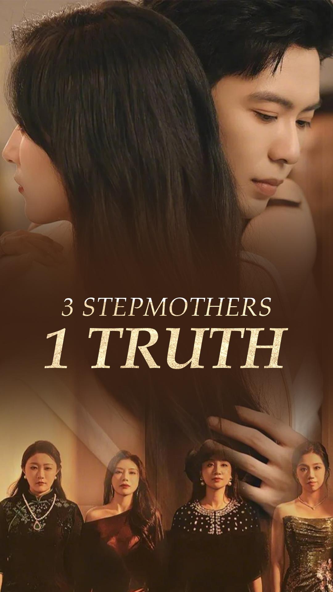 3 Stepmothers, 1 Truth