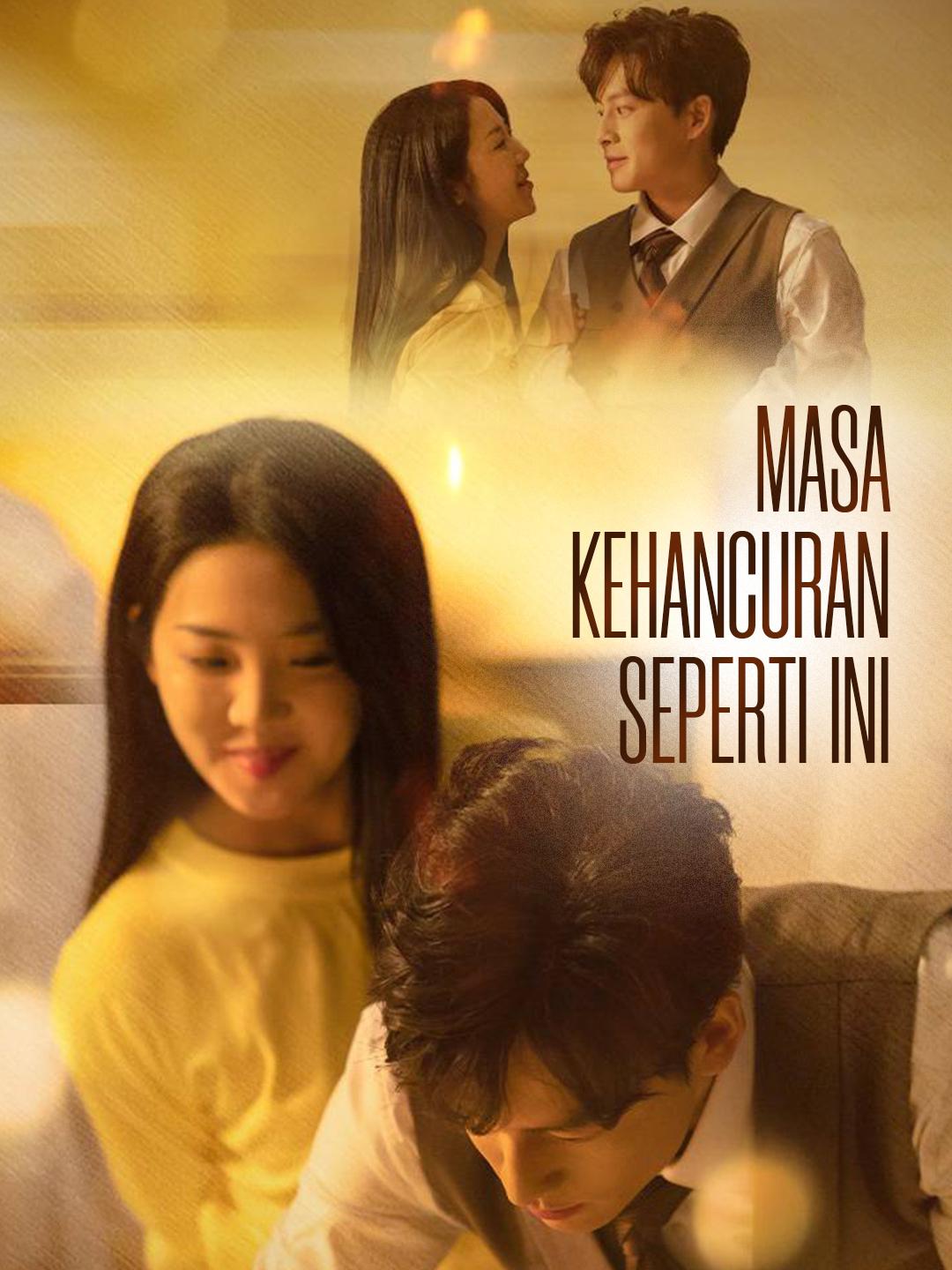 Masa Kehancuran Seperti Ini