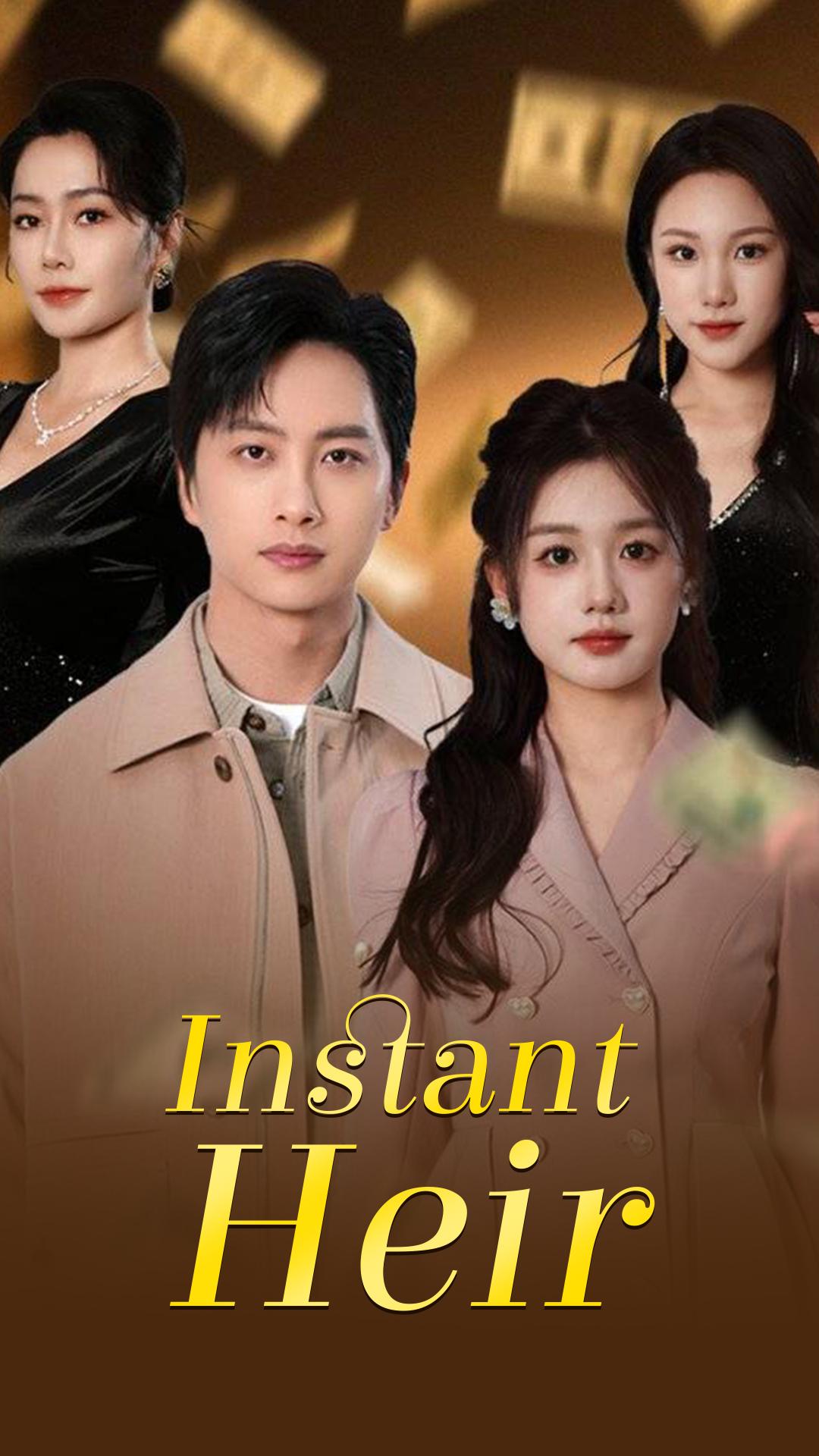 Instant Heir