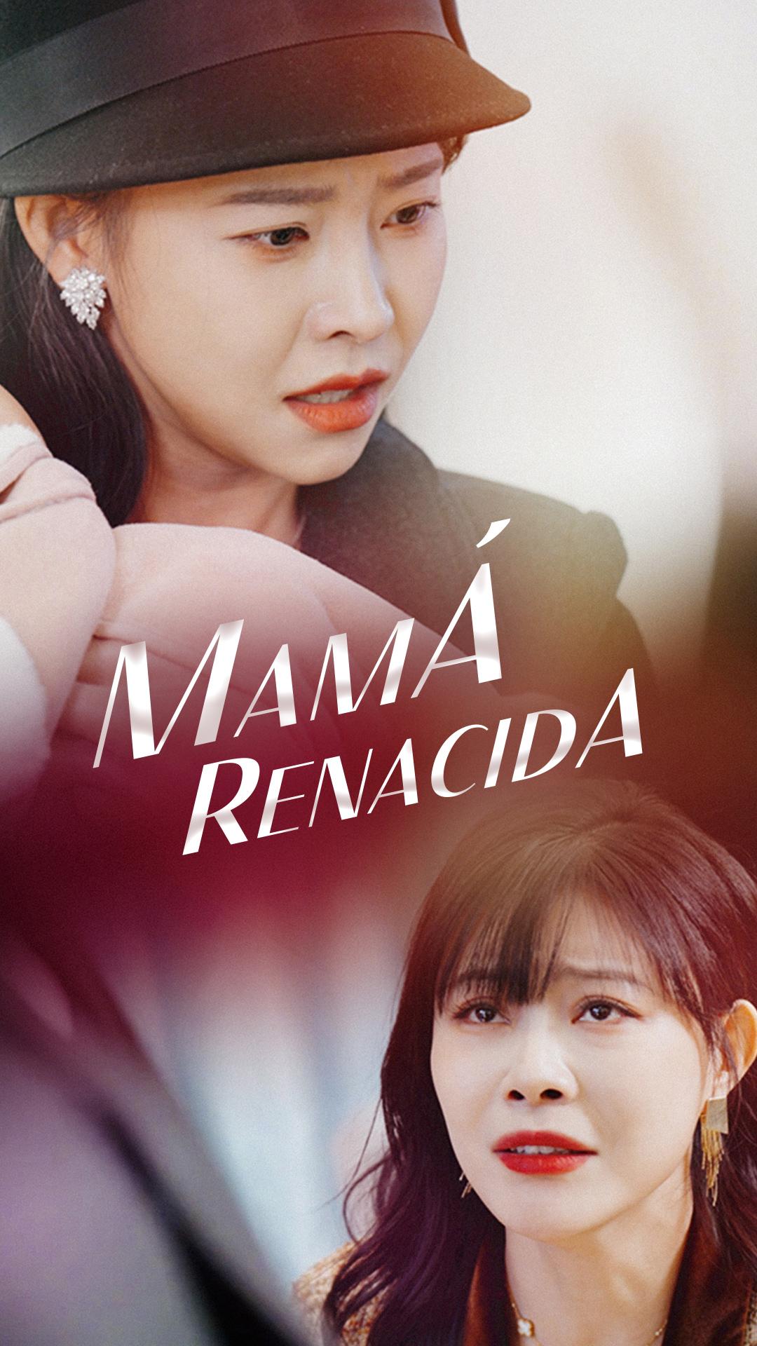 Mamá Renacida