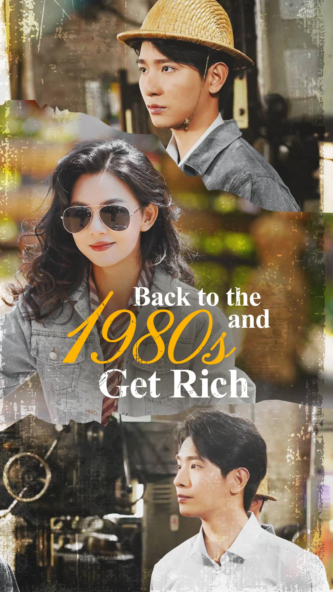 Back to the 1980s and Get Rich