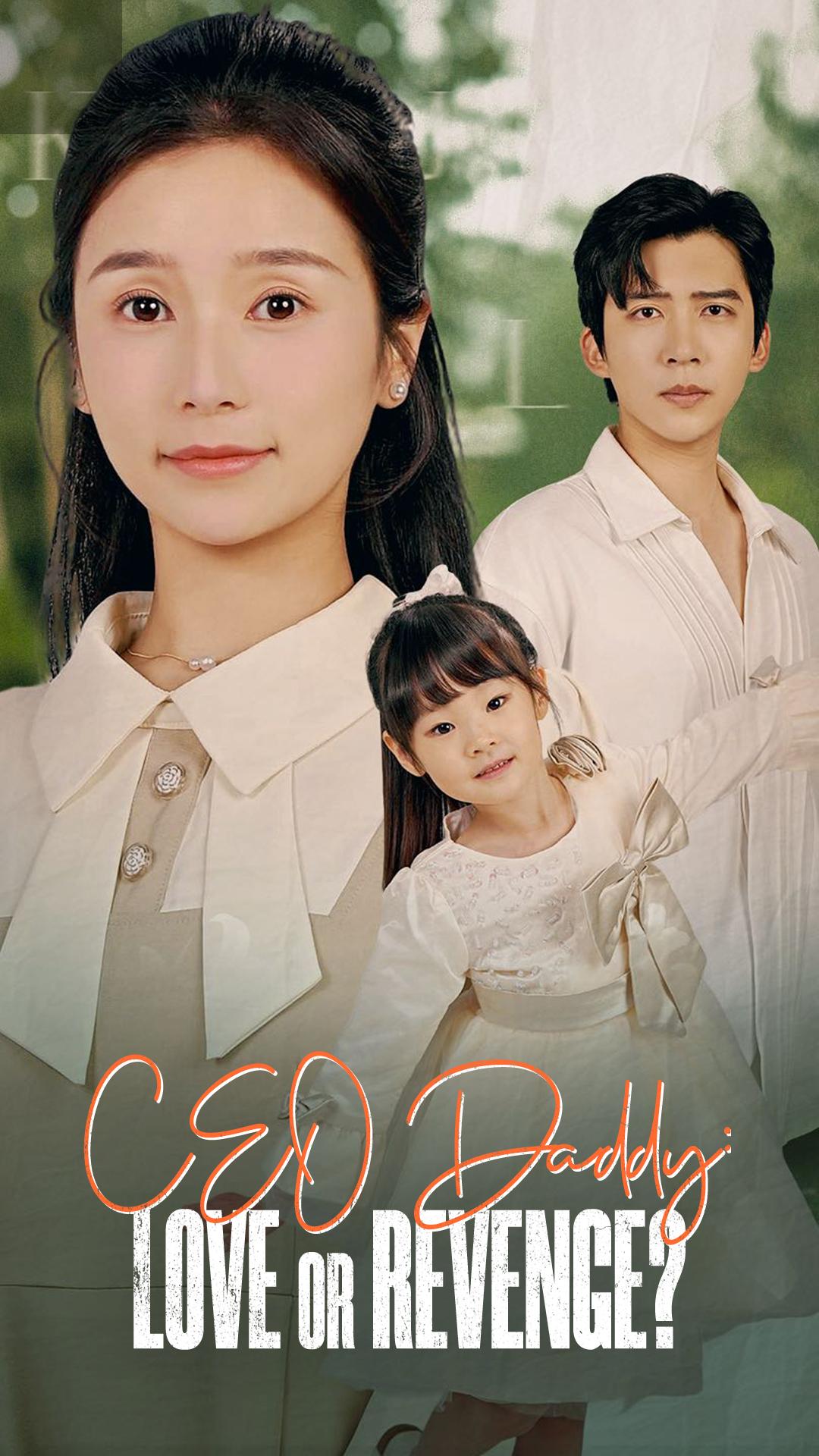CEO Daddy: Love or Revenge?