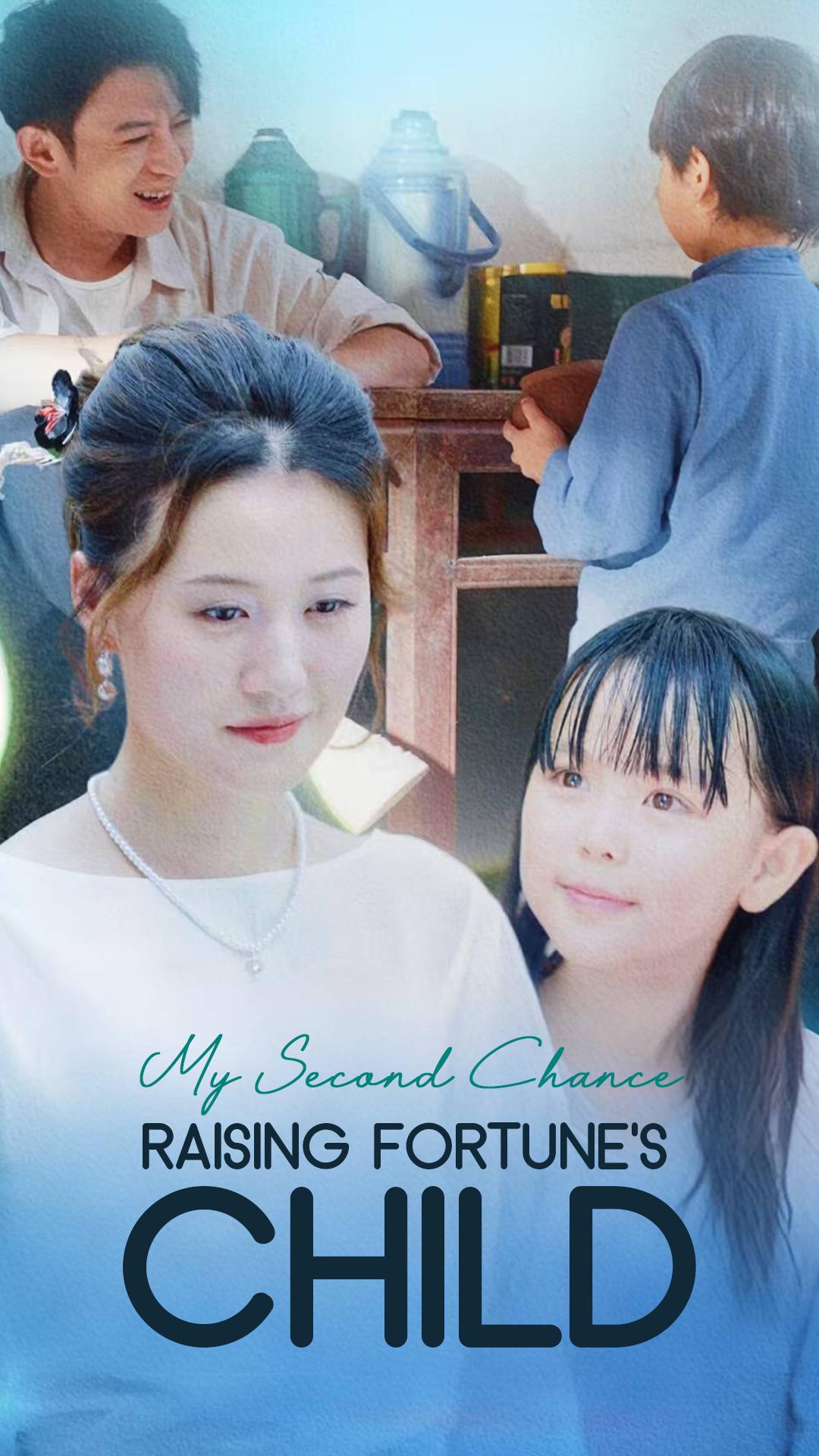 My Second Chance: Raising Fortune's Child