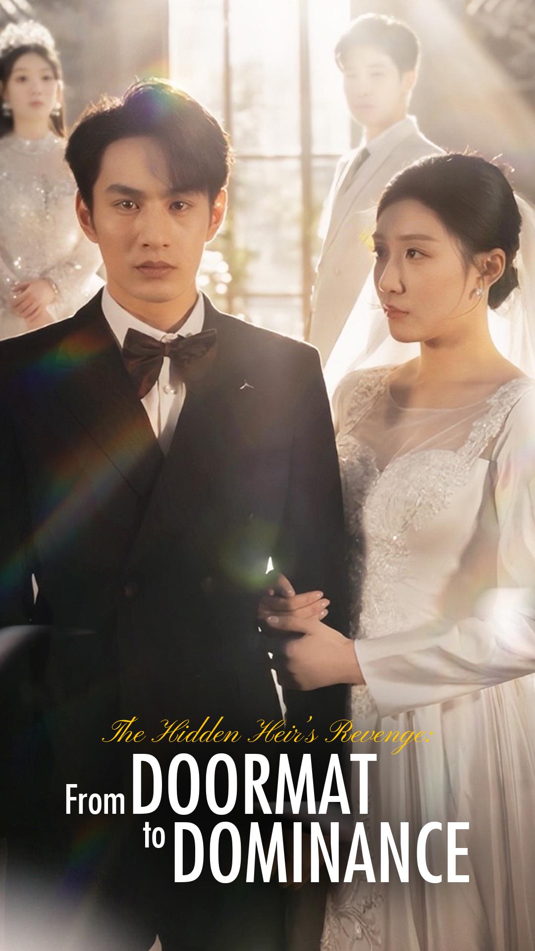 The Hidden Heir’s Revenge: From Doormat to Dominance