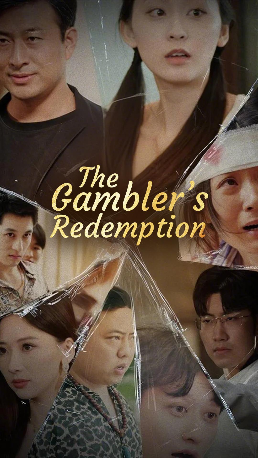 The Gambler’s Redemption
