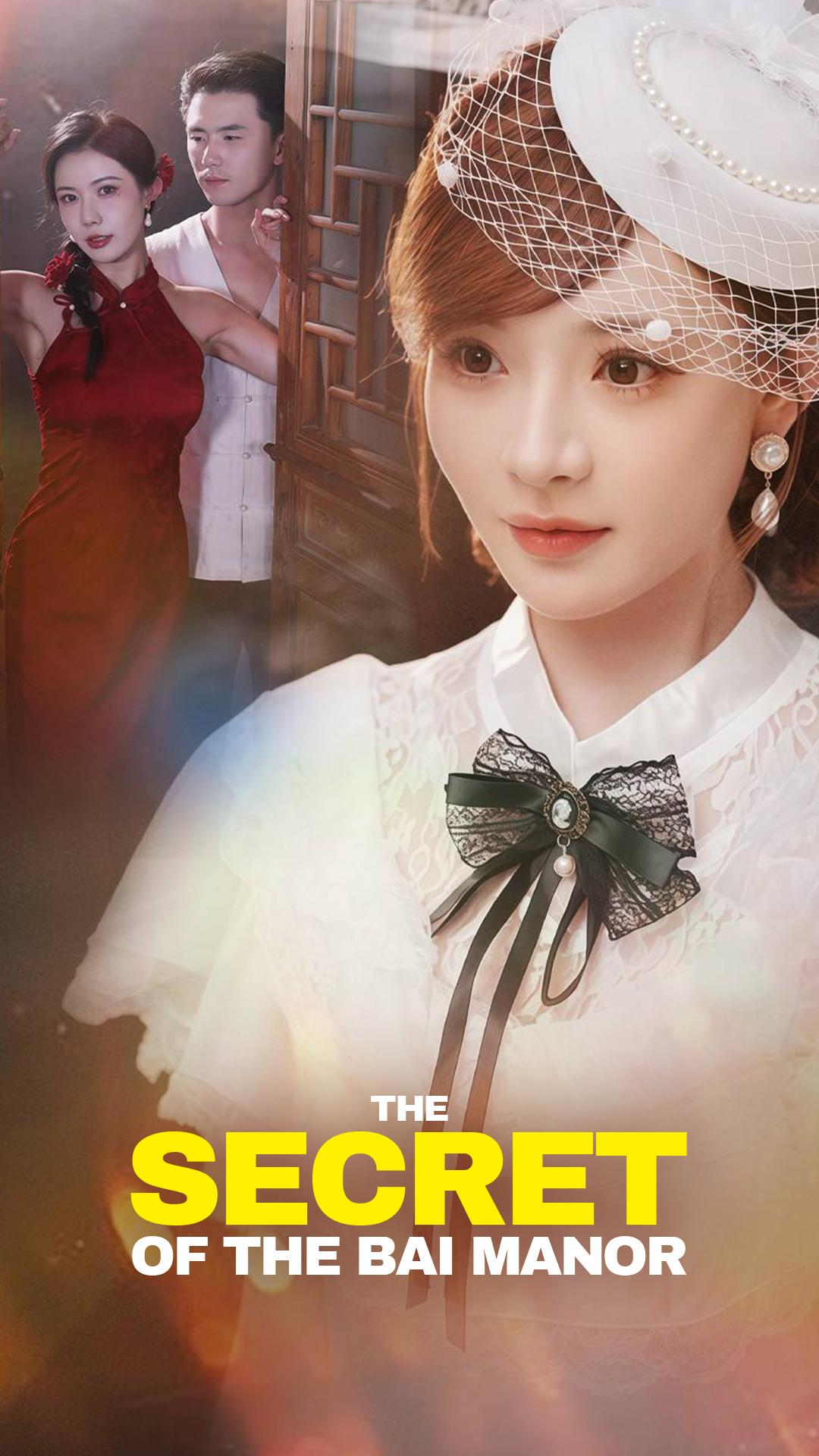 The Secret of the Bai Manor