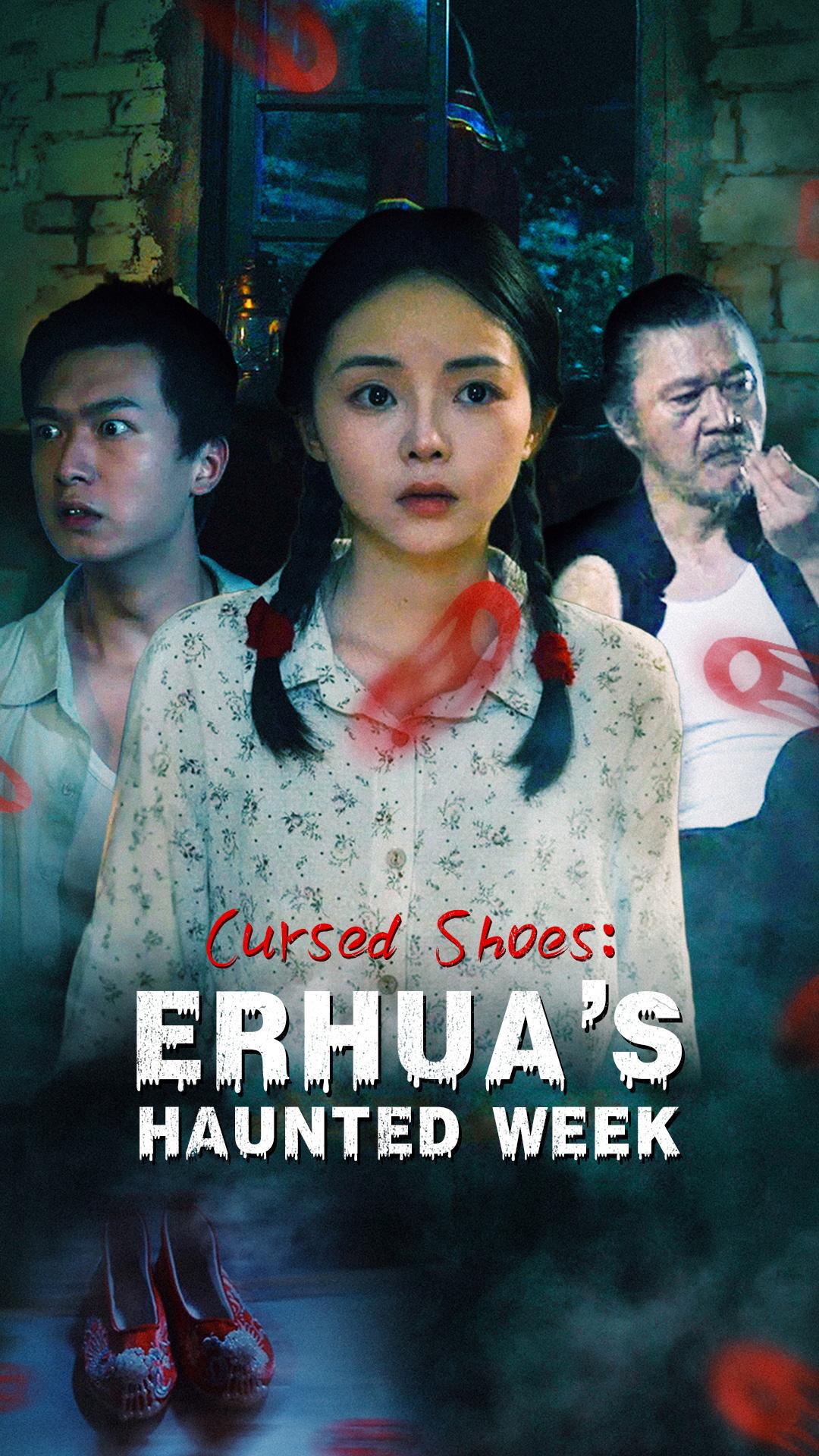 Cursed Shoes: Erhua’s Haunted Week