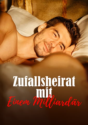 Zufallsheirat mit einem Milliardär