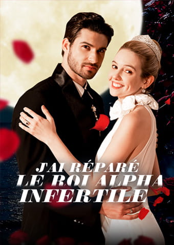 J'ai Réparé le Roi Alpha infertile
