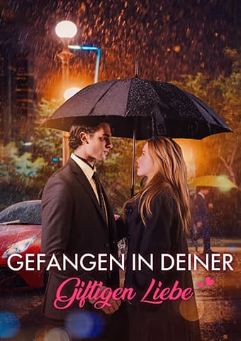 Gefangen in Deiner Giftigen Liebe