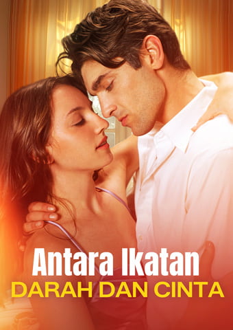 Antara Ikatan  Darah dan Cinta