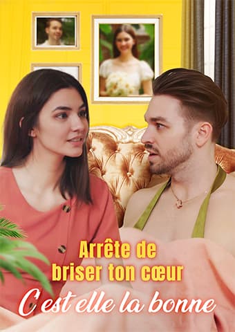Arrête de briser ton cœur : C'est elle la bonne