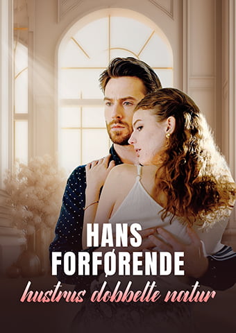 Hans forførende hustrus dobbelte natur