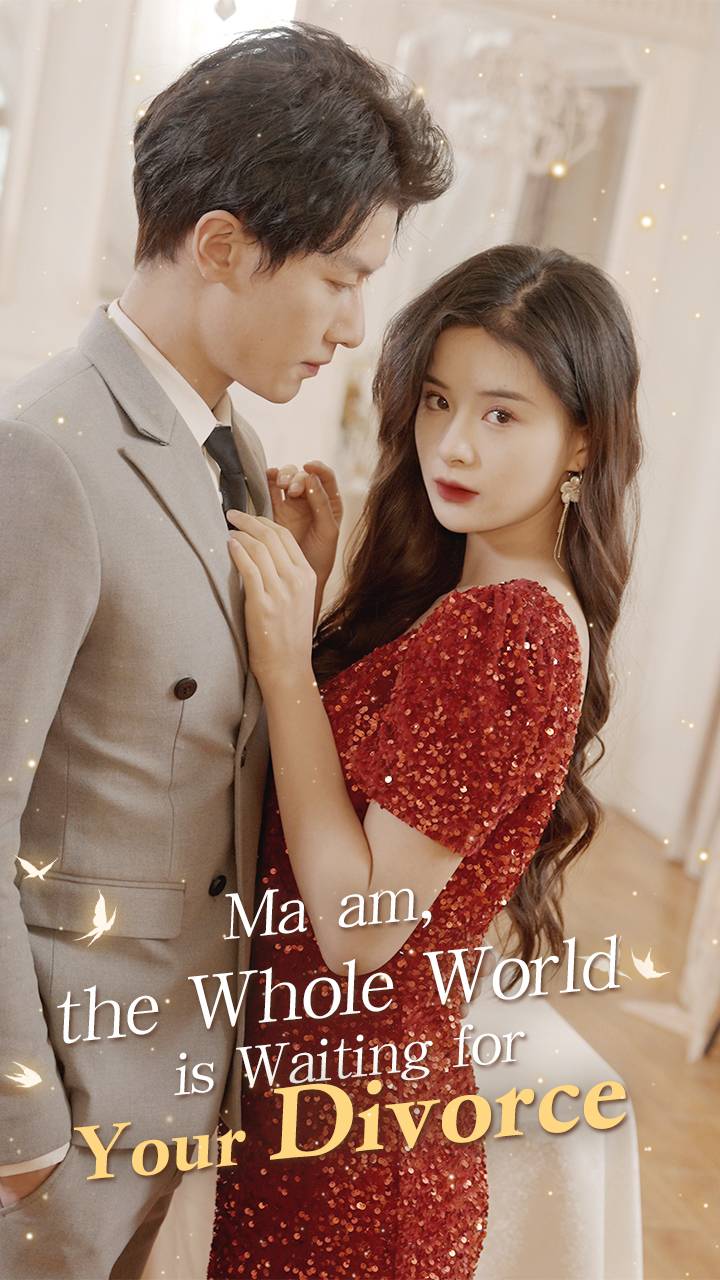Ma'am, the Whole World is Waiting for Your Divorce