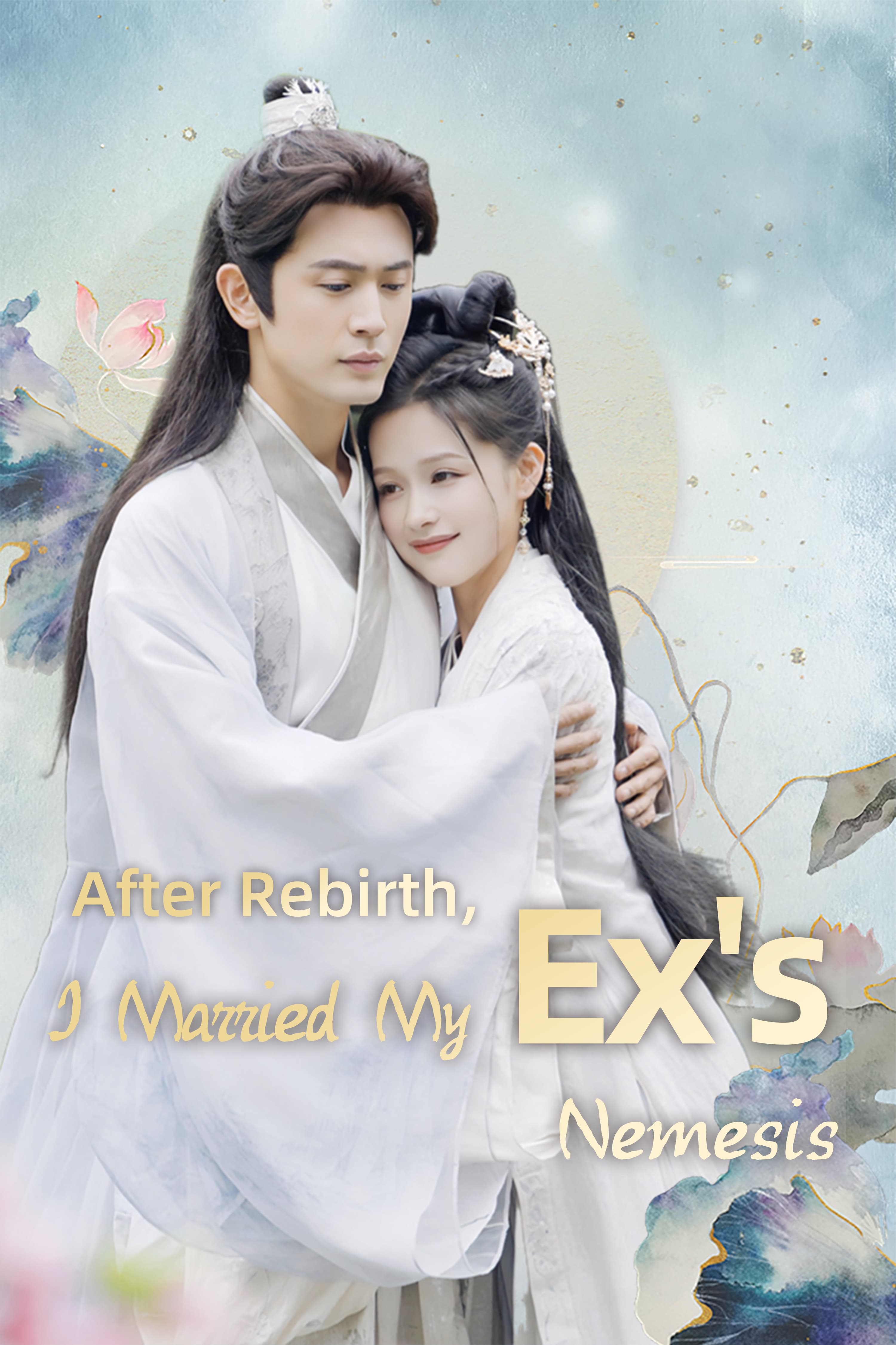 After Rebirth, I Married My Ex's Nemesis