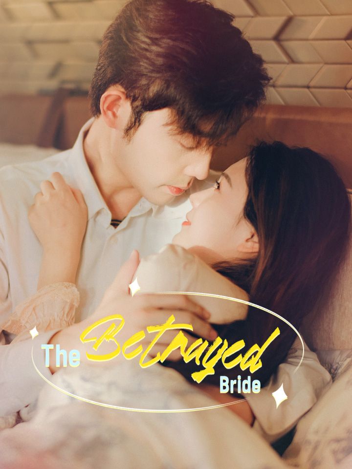 The Betrayed Bride