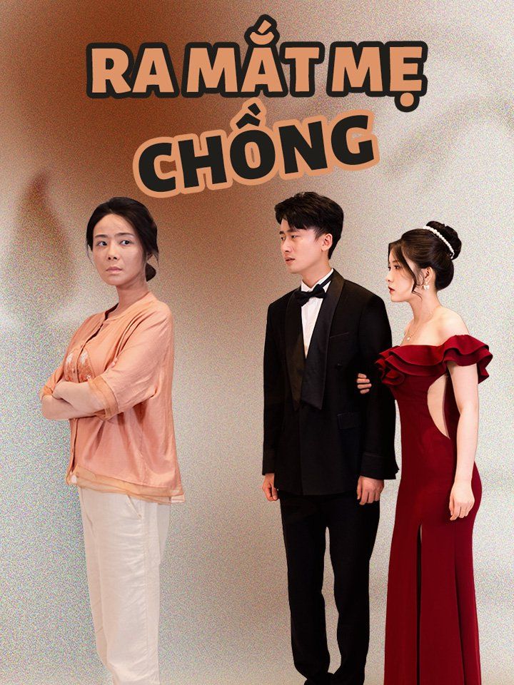 Ra mắt mẹ chồng